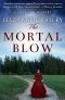 [A Lady Fan Mystery 05] • The Mortal Blow